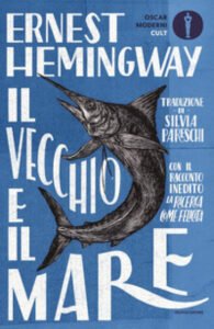 Il vecchio e il mare di Hernest Hemingway, #Non si può sopraffare il destino, nemmeno dopo una lotta impari