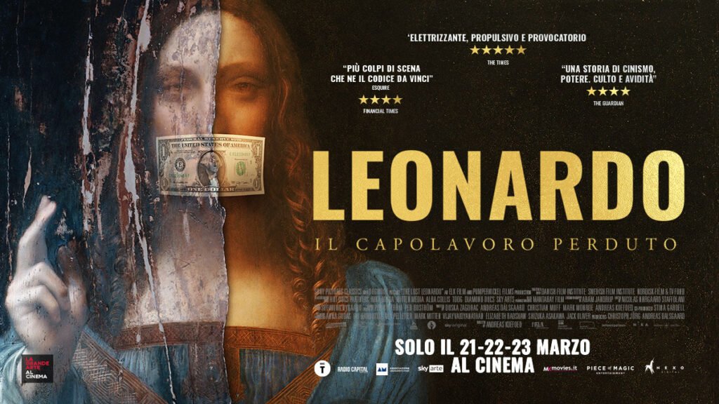 Leonardo. Il capolavoro perduto, &#8220;Leonardo. Il capolavoro perduto&#8221;. Torna in sala &#8220;La Grande Arte al Cinema&#8221;