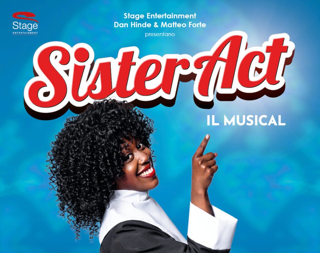Sister Act al Teatro Nazionale, #Una suora canora o una cantante suora?