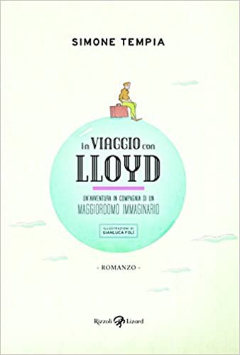 #Viaggio verso il Destino in compagnia di un maggiordomo immaginario